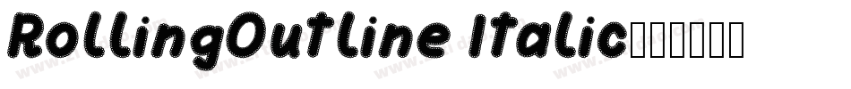 RollingOutline Italic字体转换